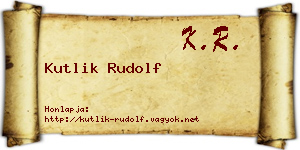 Kutlik Rudolf névjegykártya
